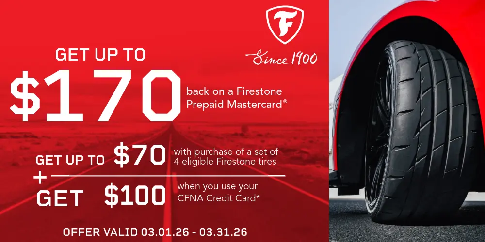 Firestone Get Up To $170 Offer